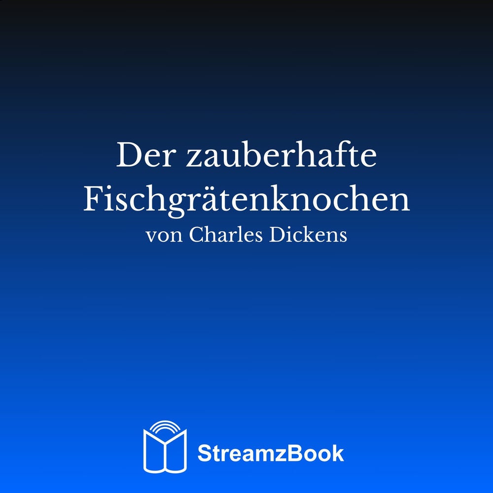 Der zauberhafte Fischgrätenknochen