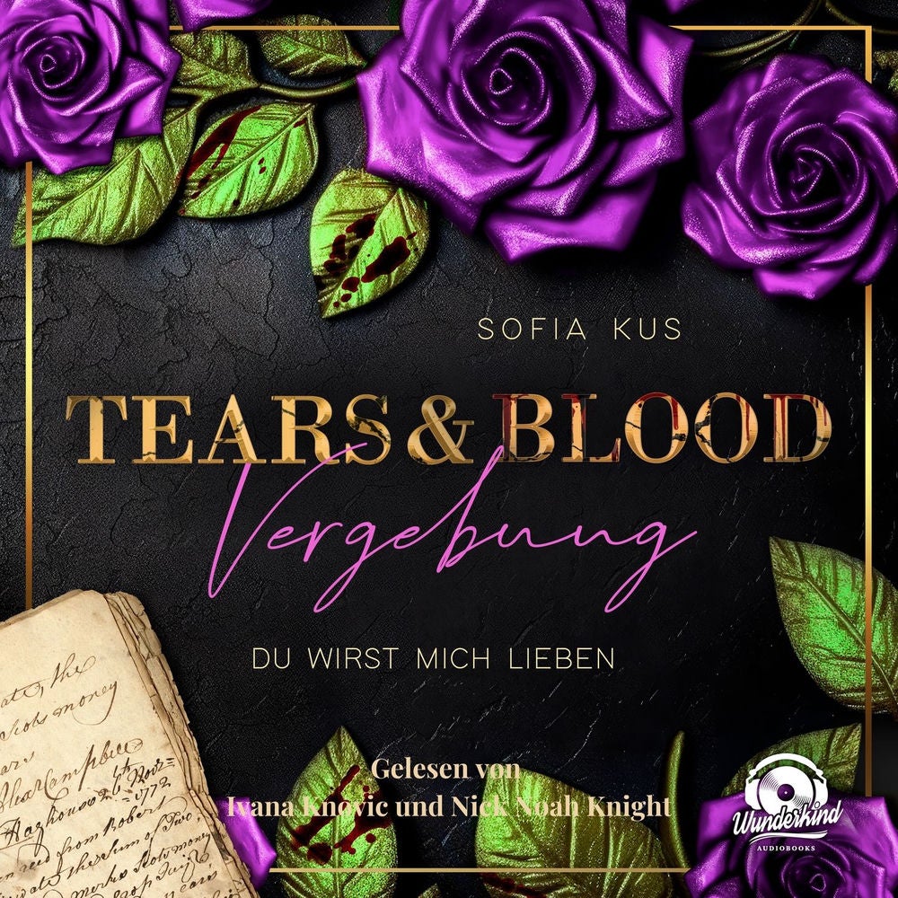 Tears & Blood: Vergebung - Mafia Dark Romance - Der Melcore Clan, Band 3