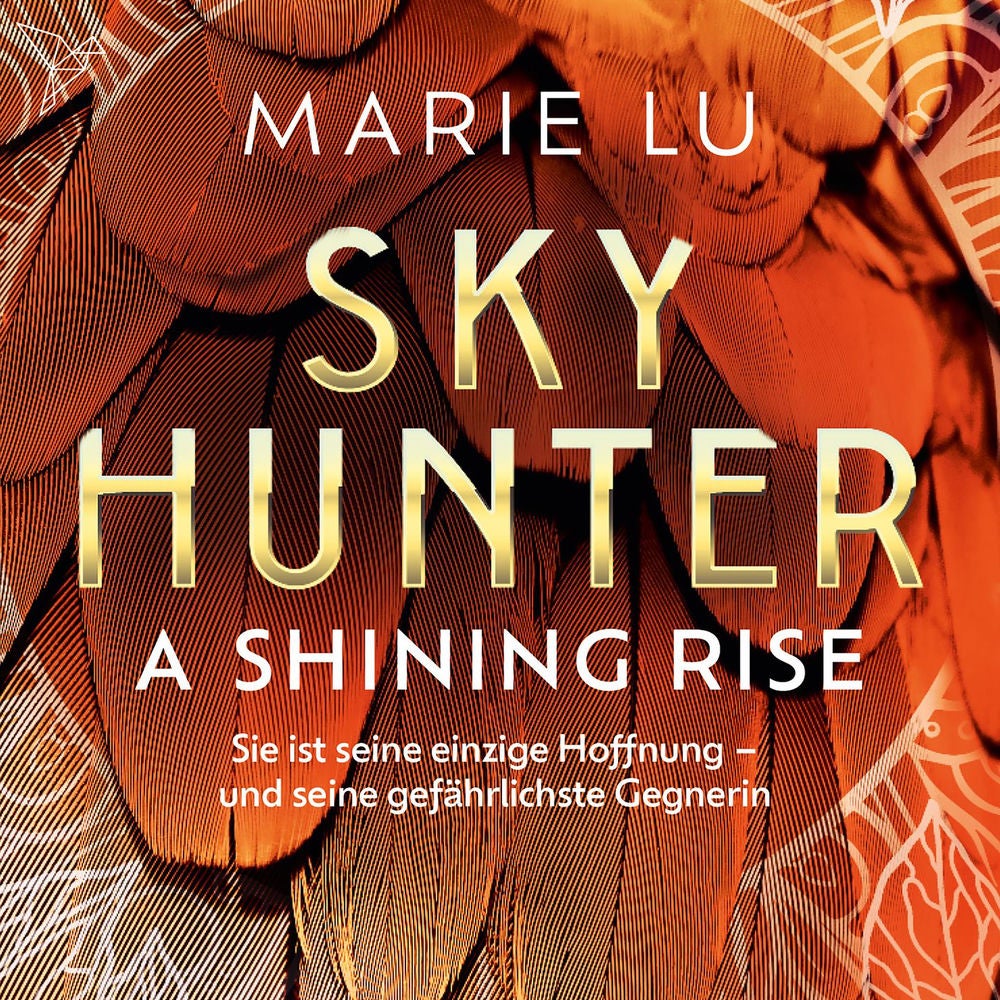 A Shining Rise - Skyhunter, Band 2
