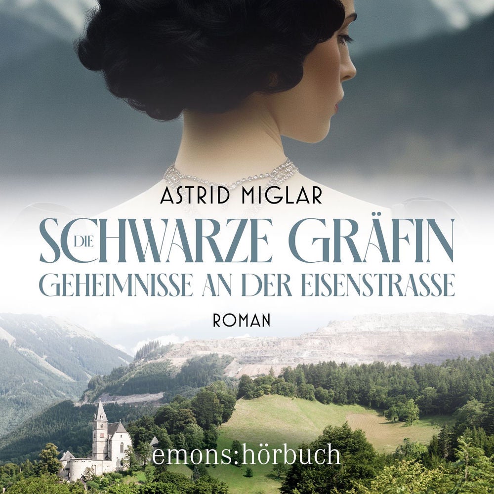 Die Schwarze Gräfin. Geheimnisse an der Eisenstraße - Roman