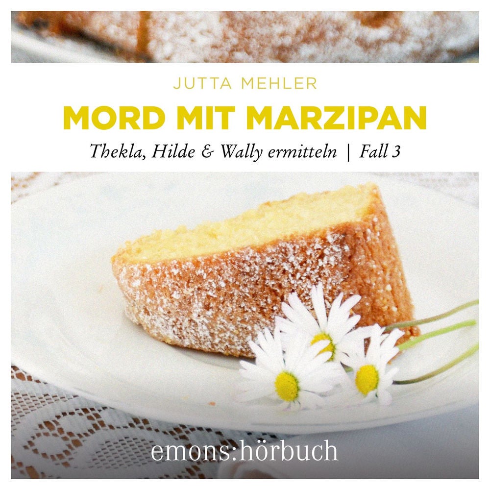 Mord mit Marzipan - Thekla, Hilde, Wally ermitteln, Fall 3