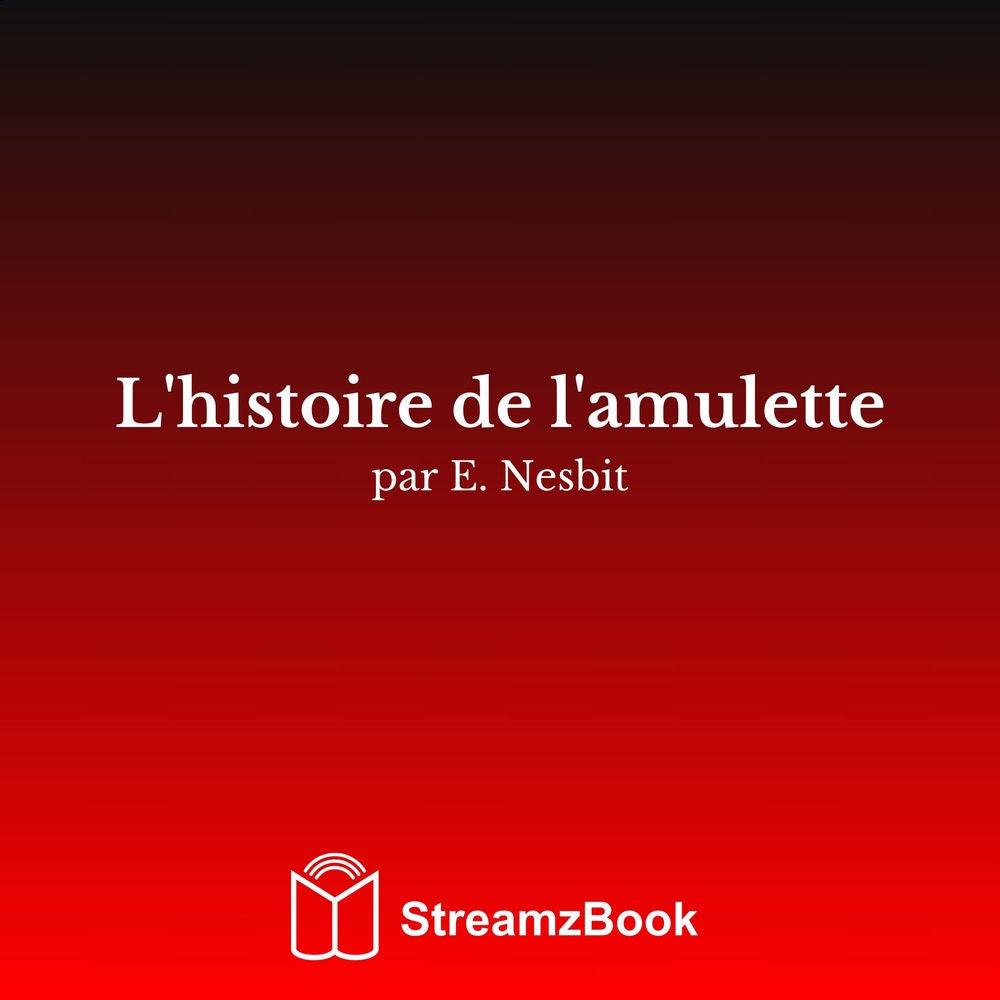 L'histoire de l'amulette