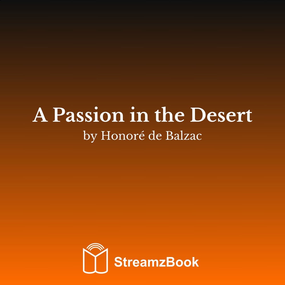 A Passion in the Desert