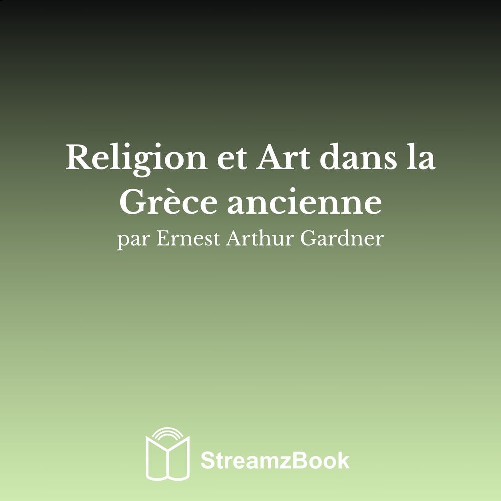 Religion et Art dans la Grèce ancienne