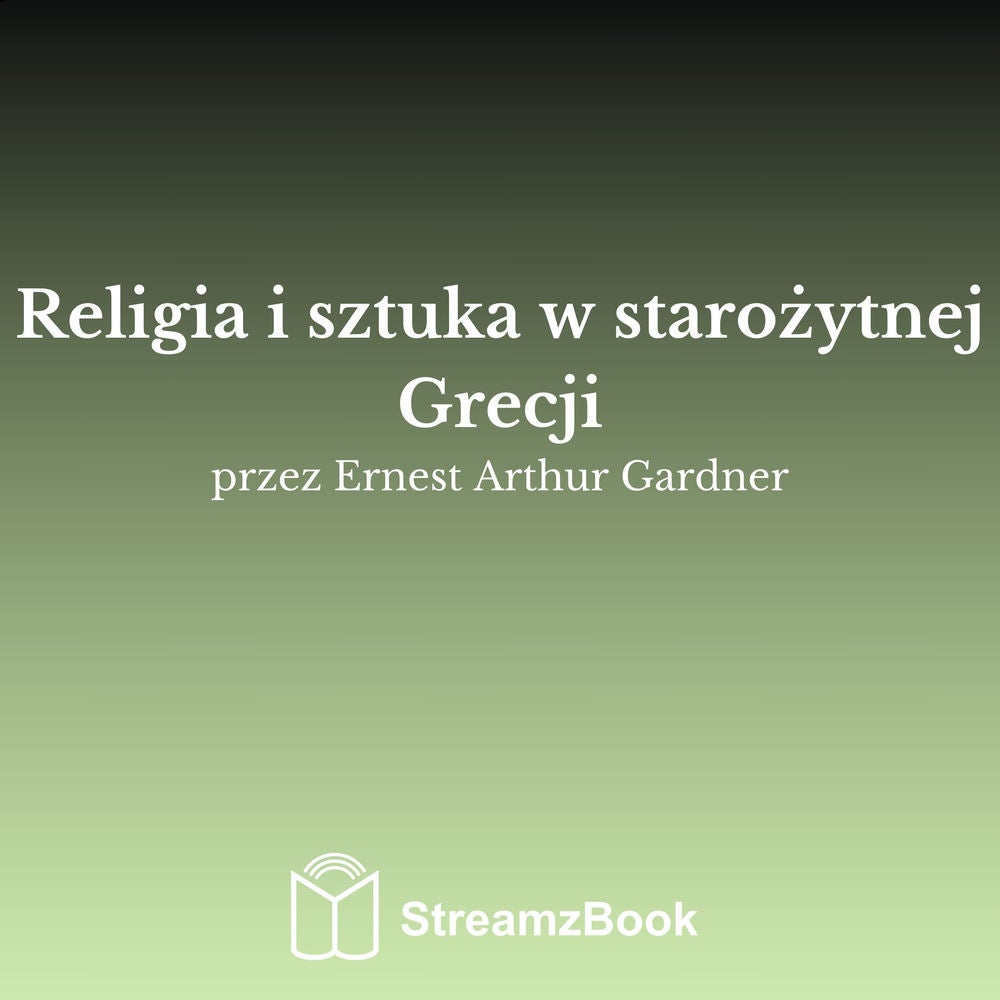 Religia i sztuka w starożytnej Grecji