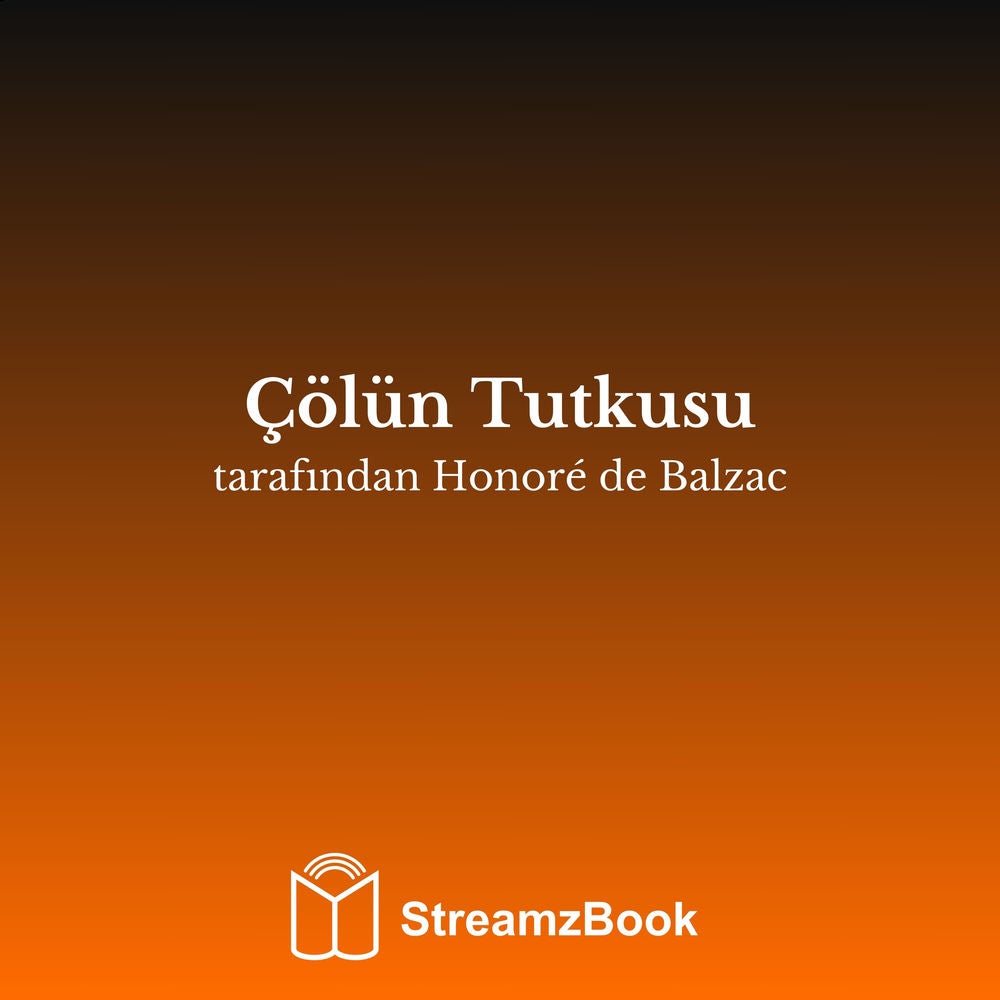 Çölün Tutkusu