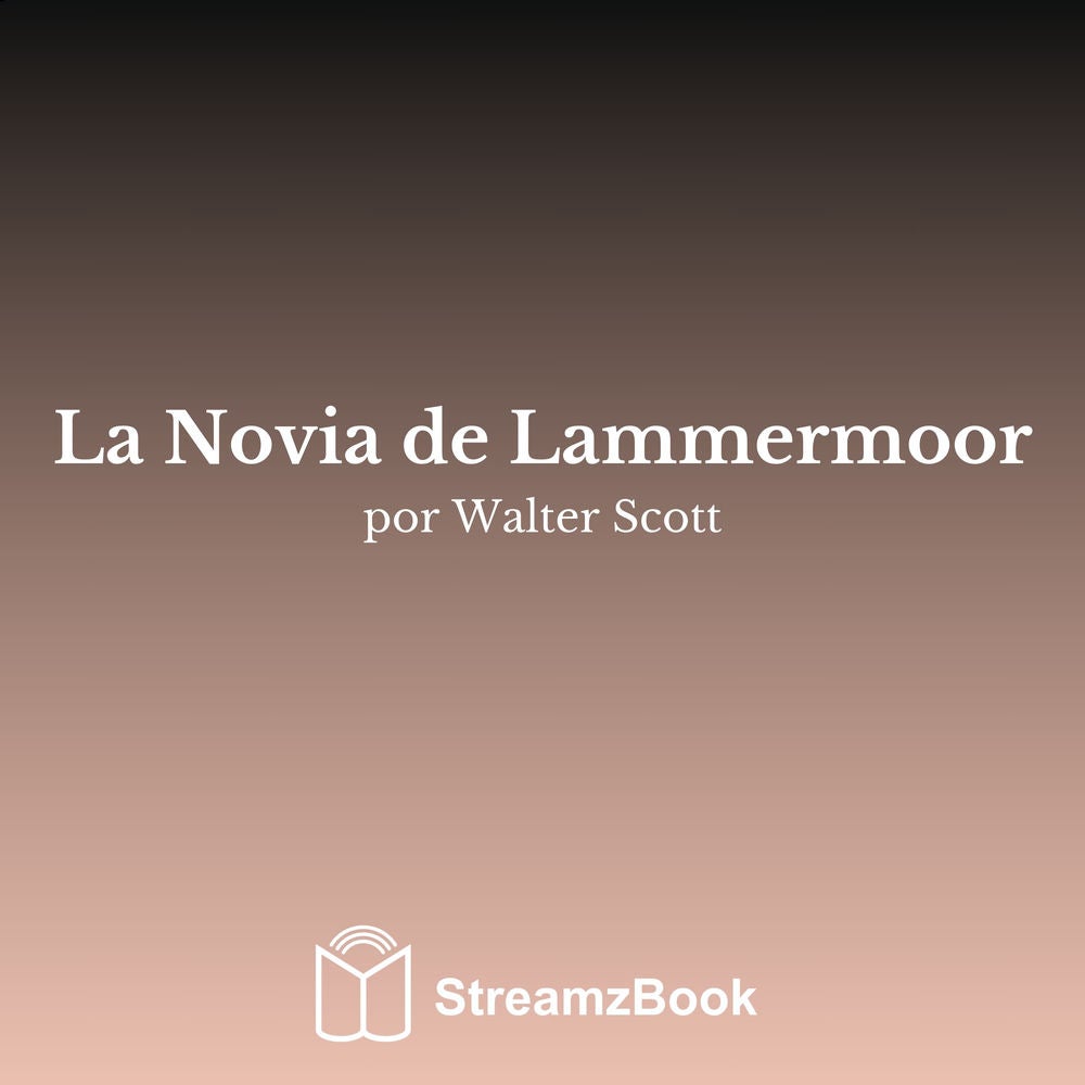 La Novia de Lammermoor