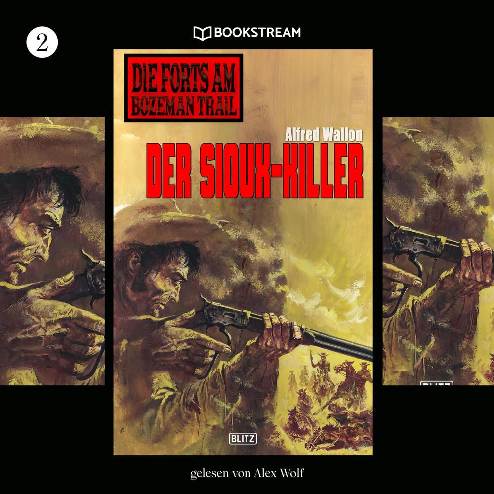 Die Forts am Bozeman Trail, Folge 2: Der Sioux-Killer