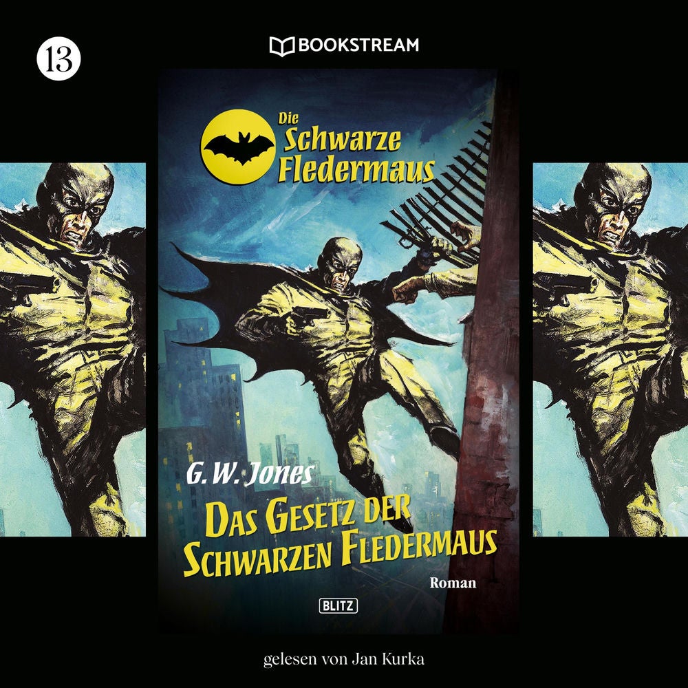 Die Schwarze Fledermaus, Folge 13: Das Gesetz der Schwarzen Fledermaus