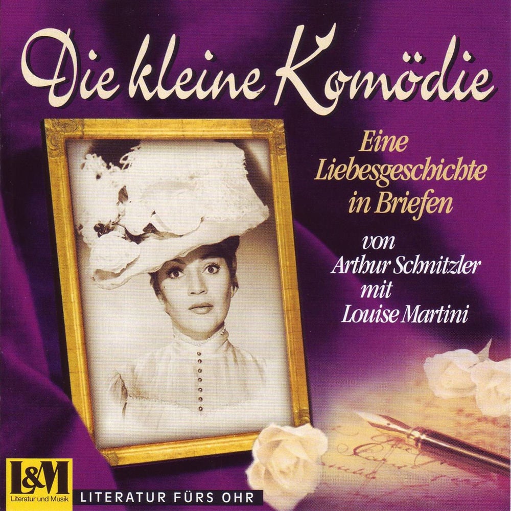 Die kleine Komödie - Eine Liebesgeschichte in Briefen