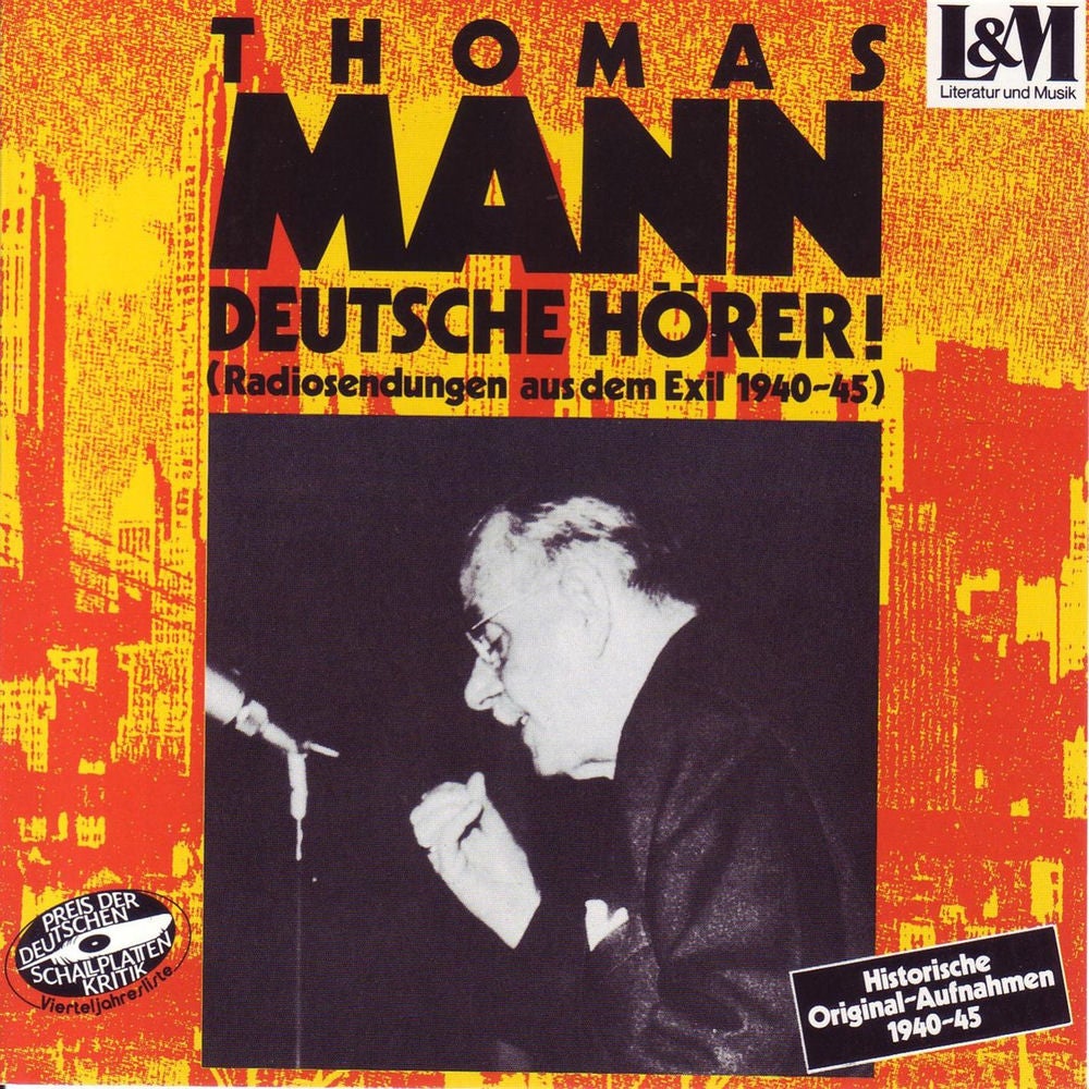 Mann, Thomas - Deutsche Hörer! - Radiosendungen aus dem Exil 1940-45