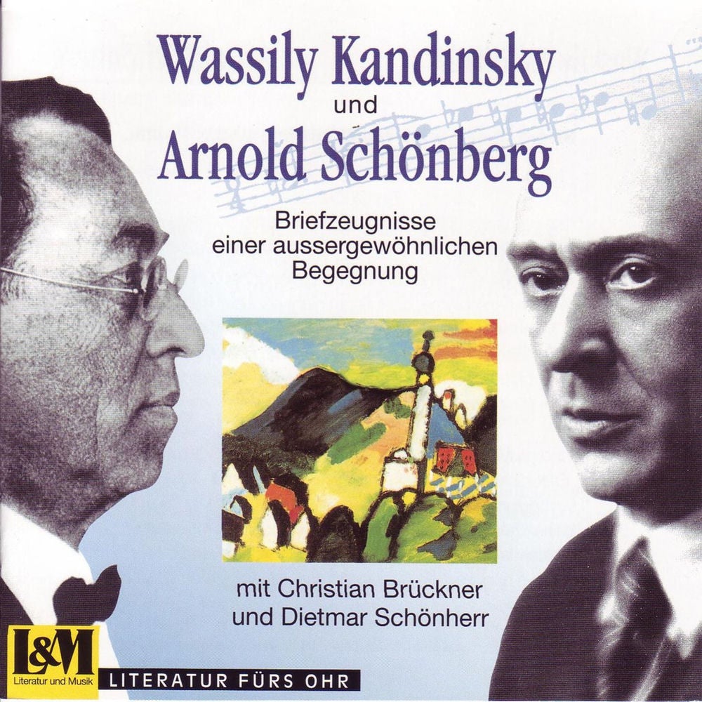 Wassily Kandinsky und Arnold Schönberg - Briefzeugnisse einer aussergewöhnlichen Begegnung aus den Jahren 1911 - 1936