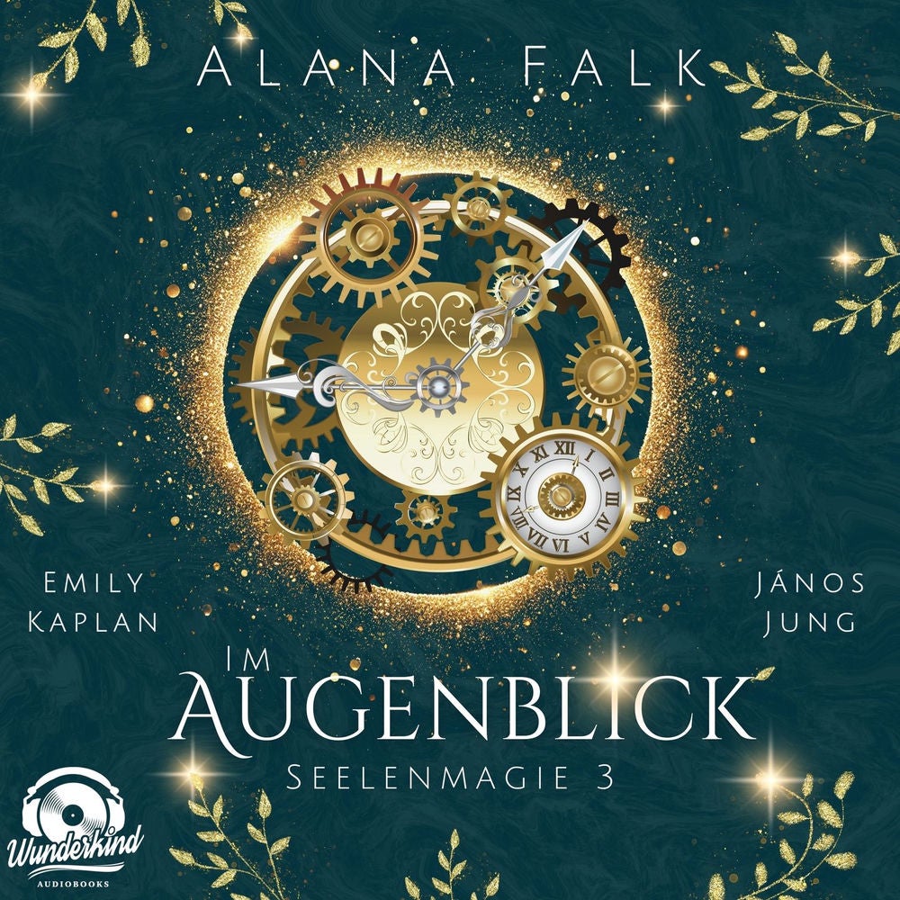 Im Augenblick - Seelenmagie, Band 3