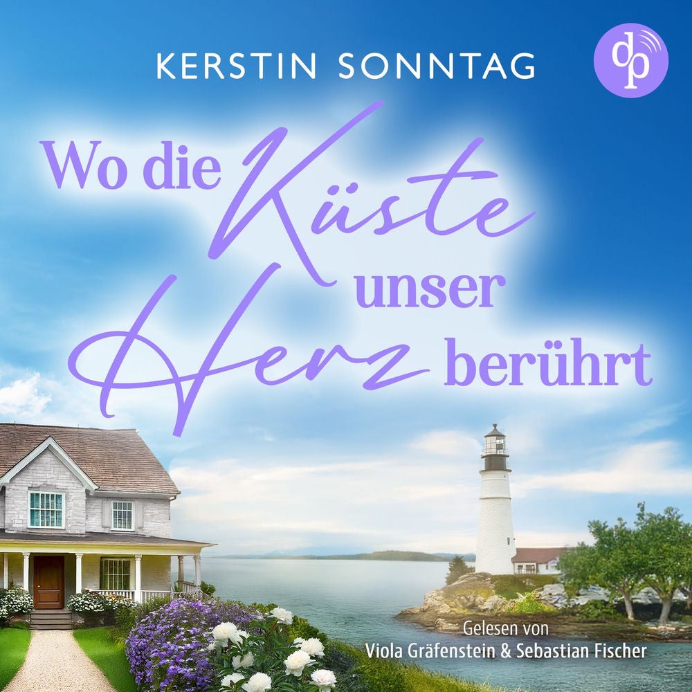 Wo die Küste unser Herz berührt - Ein Neuanfangs-Liebesroman in einer wildromantischen Kleinstadt