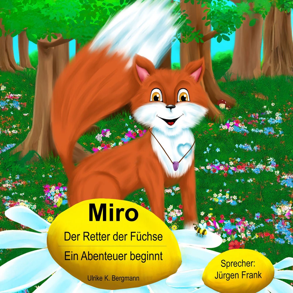 Miro Der Retter der Füchse