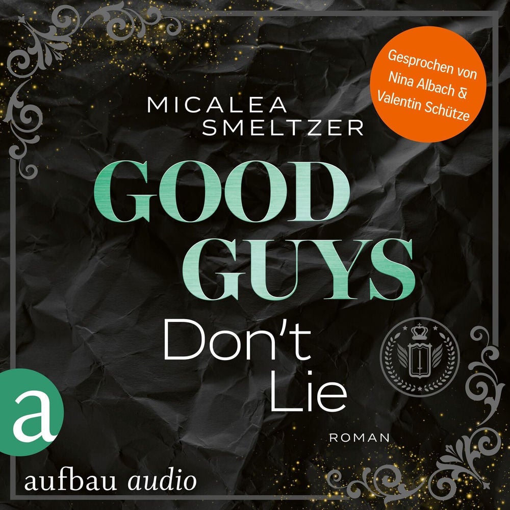 Good Guys Don't Lie - College Sports Romance - The Aldridge Boys, Band 4