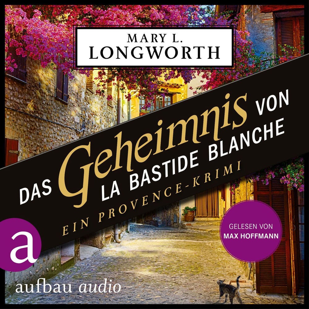 Das Geheimnis von La Bastide Blanche - Ein Provence-Krimi - Verlaque & Bonnet ermitteln, Band 7