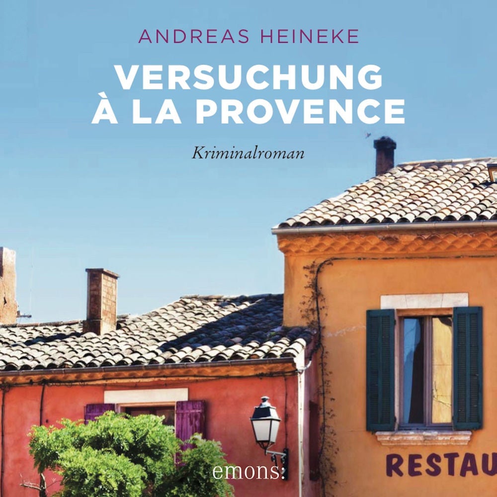 Versuchung à la Provence - Sehnsuchtsorte