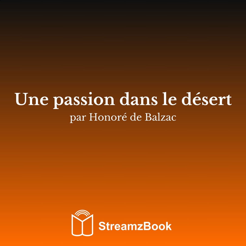 Une passion dans le désert