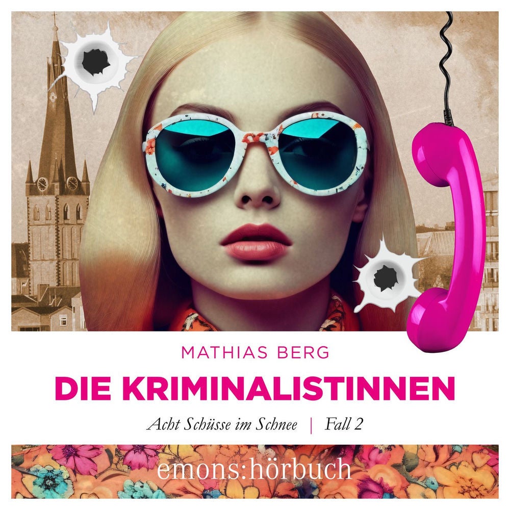 Acht Schüsse im Schnee - Die Kriminalistinnen, Fall 2