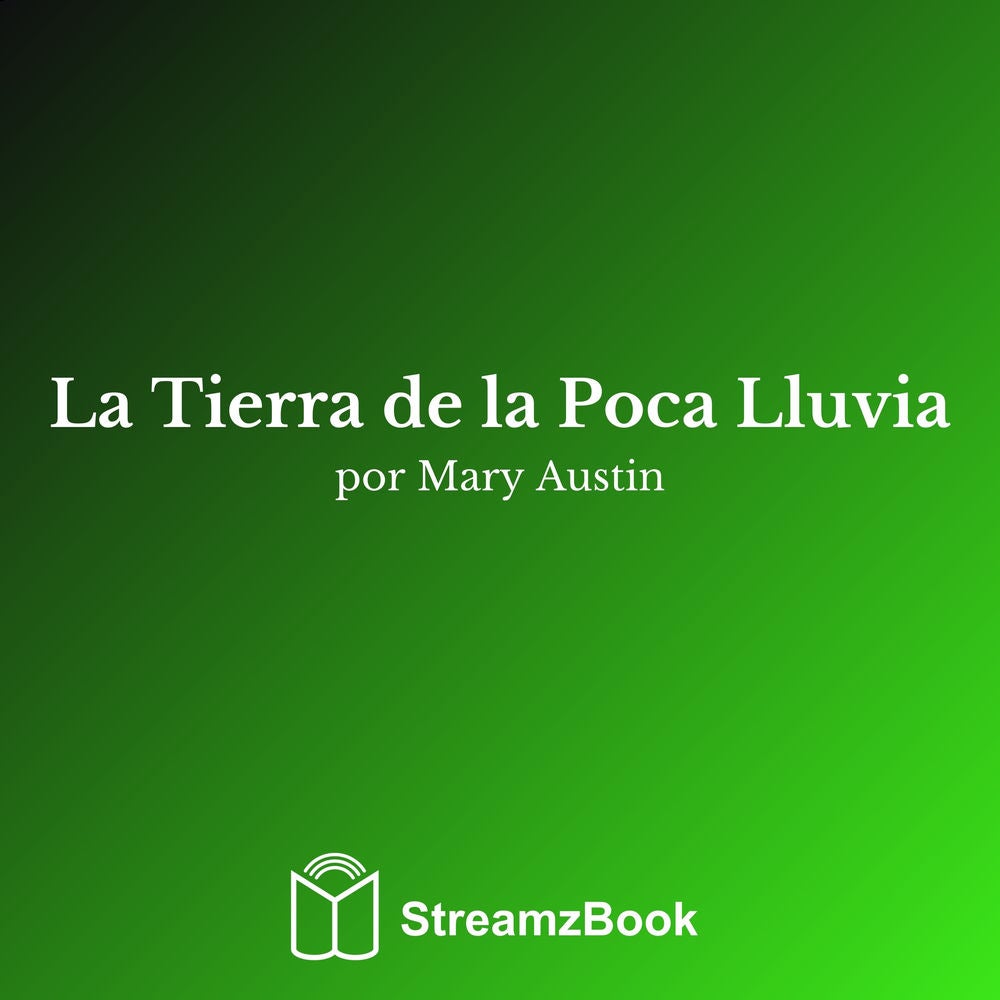 La Tierra de la Poca Lluvia