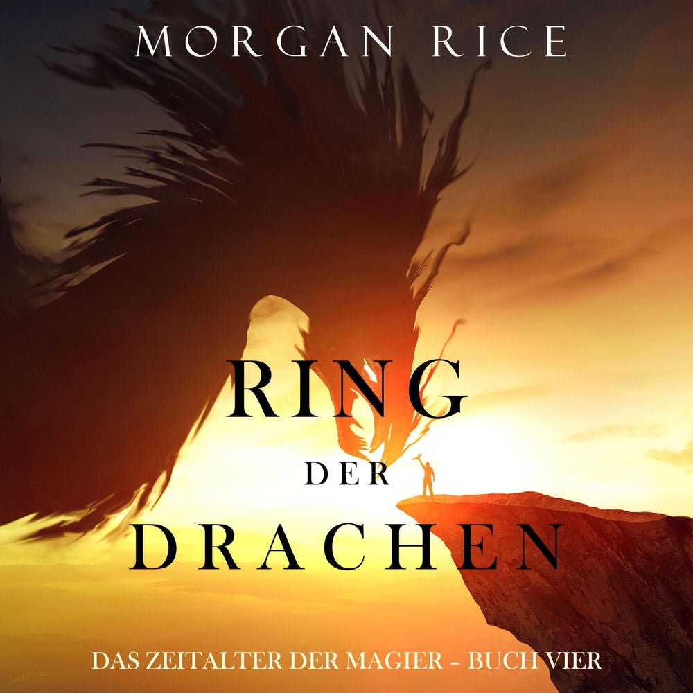 Ring der Drachen (Das Zeitalter der Magier – Buch Vier)