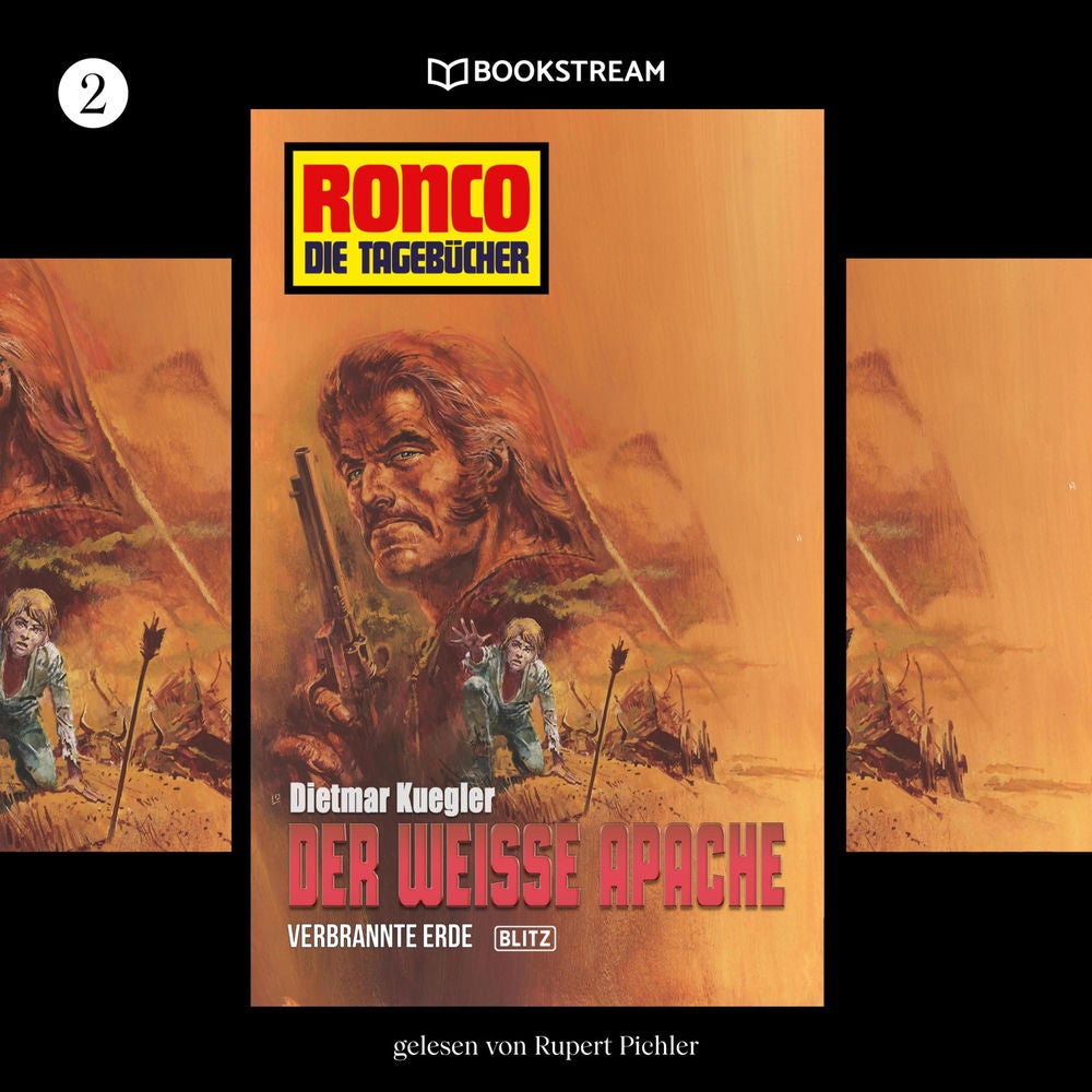 Ronco - Die Tagebücher, Folge 2: Verbrannte Erde / Der weiße Apache