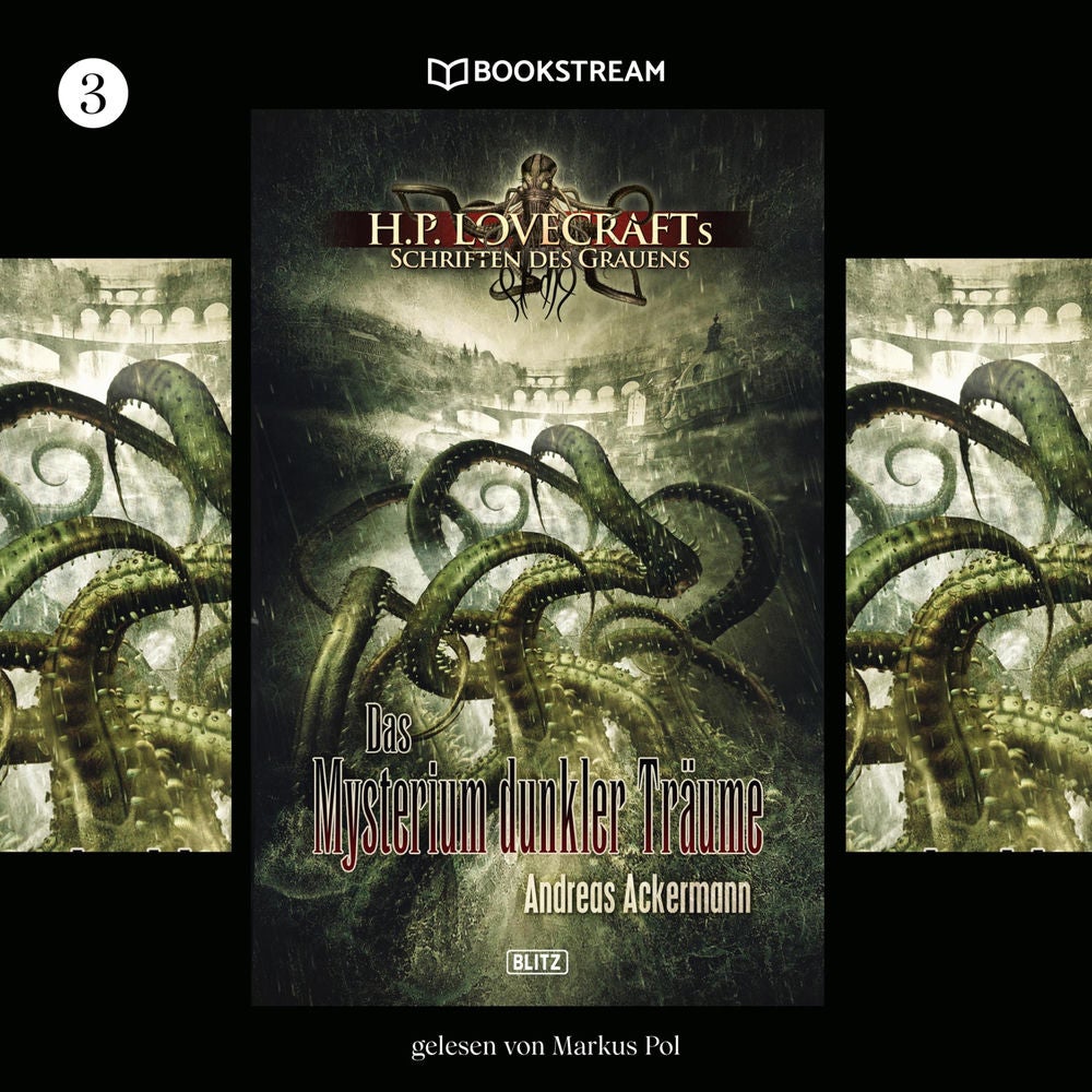 H. P. Lovecrafts Schriften des Grauens, Folge 3: Das Mysterium dunkler Träume