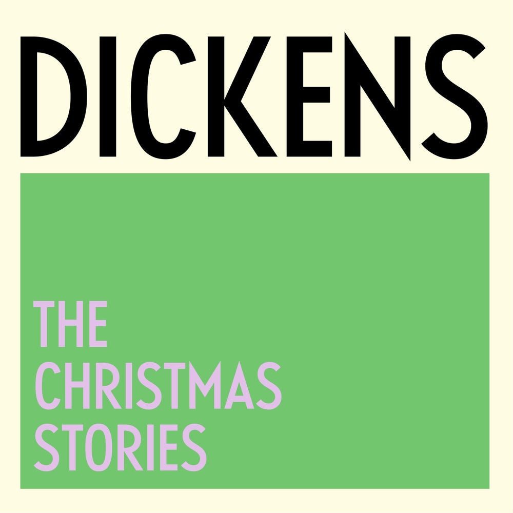 Dickens: The Christmas Stories