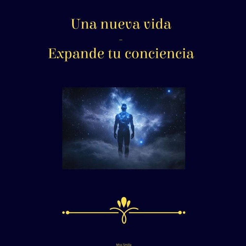 Una Nueva Vida - Expande Tu Conciencia