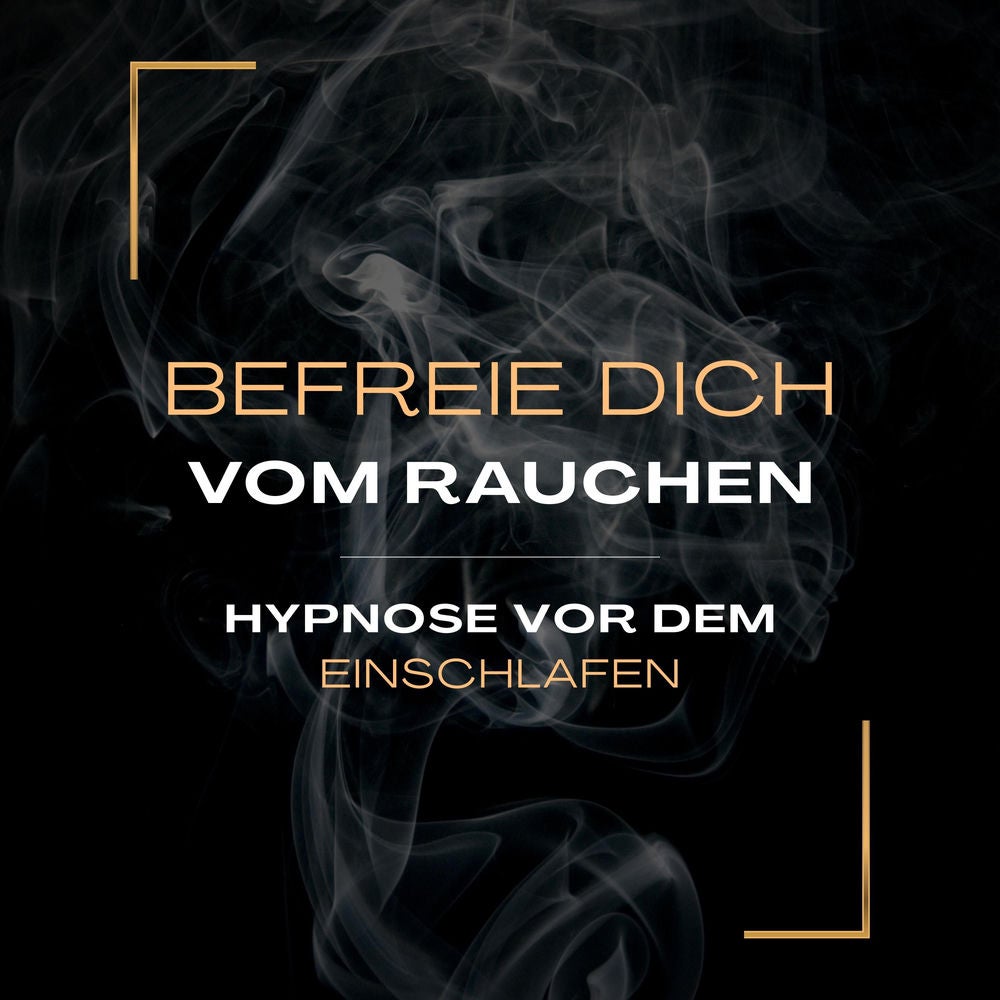 Hypnose vor dem Einschlafen – Befreie dich vom Rauchen (Update 2025)