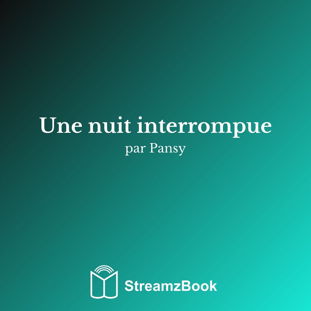 Une nuit interrompue