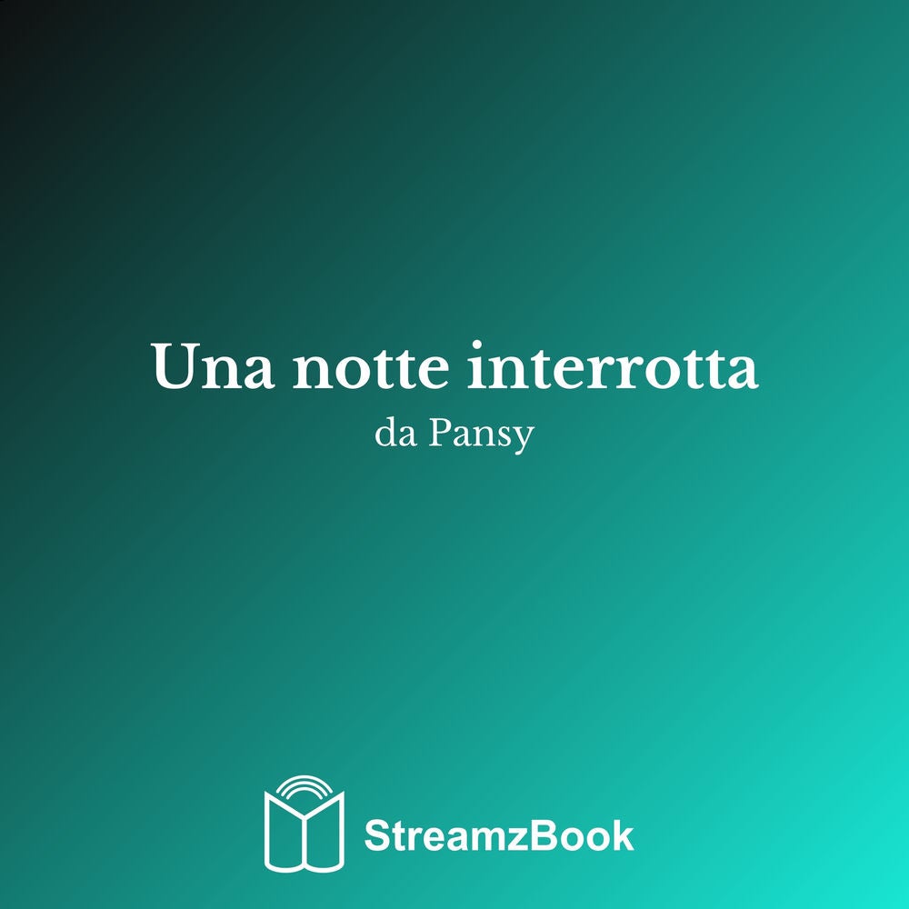Una notte interrotta