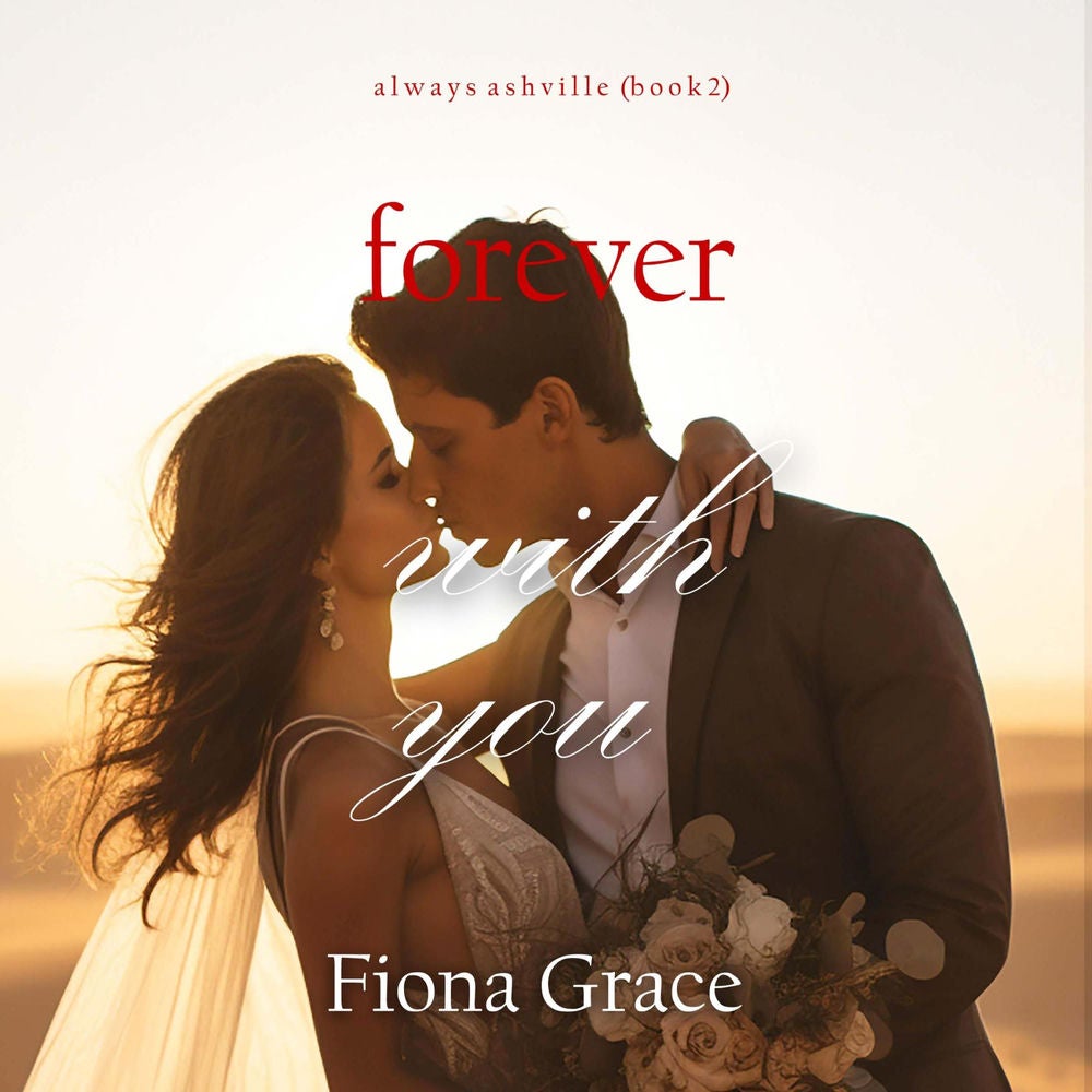 Forever With You (Always Ashville—Book 2)