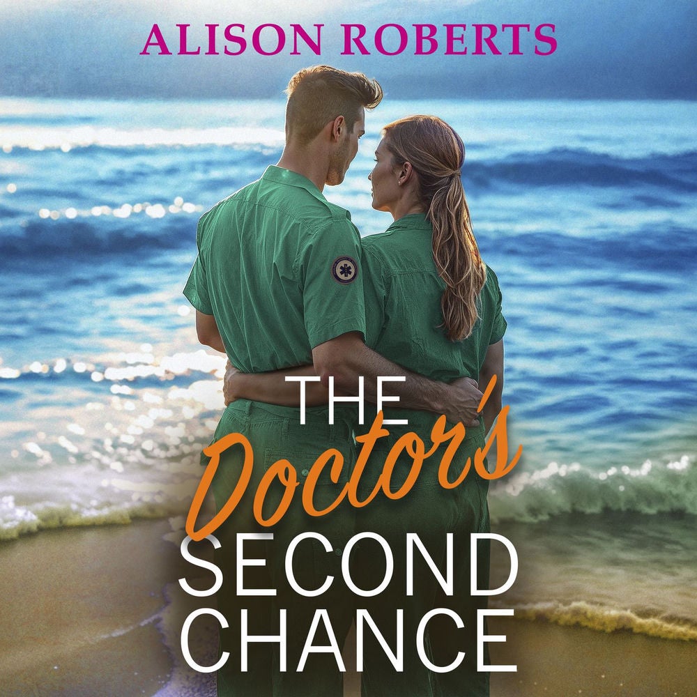 The Doctor's Second Chance - Discover a totally breathtaking medical romance from Alison Roberts
