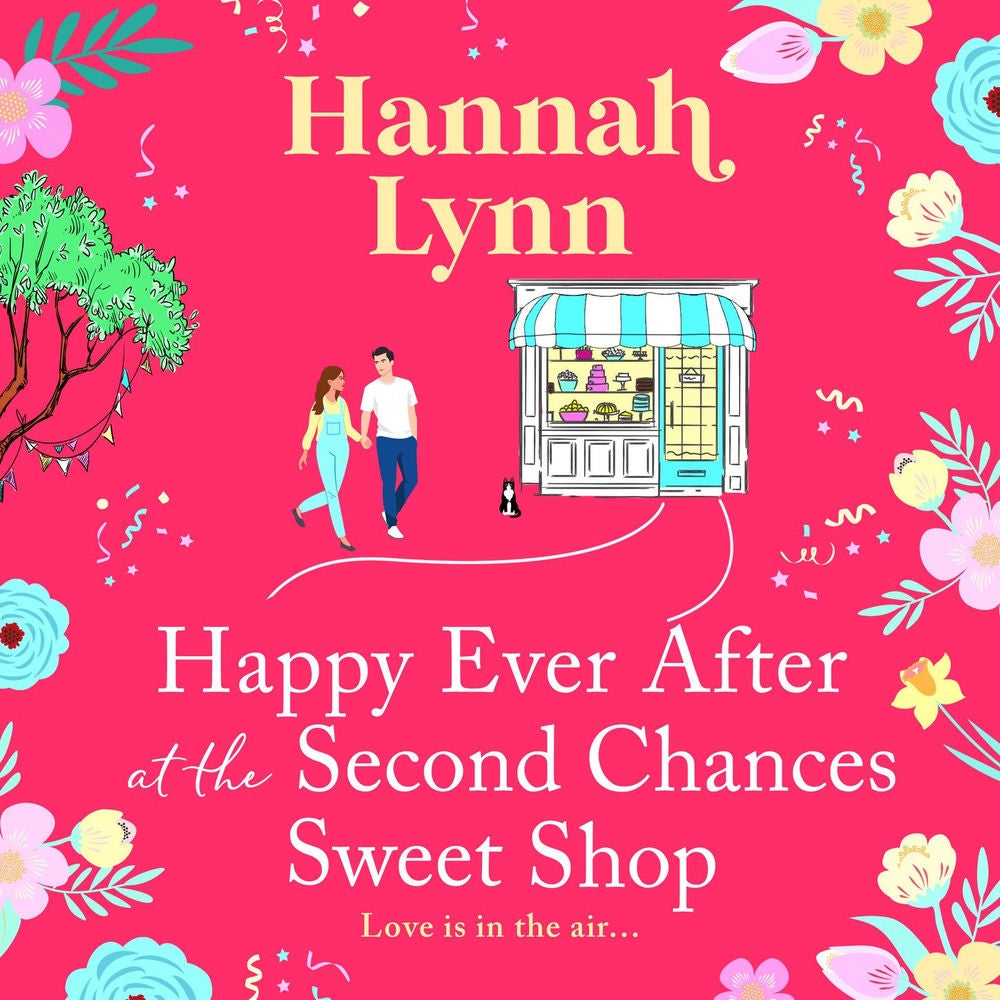 Happy Ever After at the Second Chances Sweet Shop - The Holly Berry Sweet Shop Series, Book 8