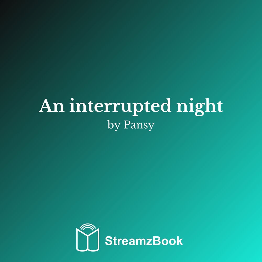 An interrupted night