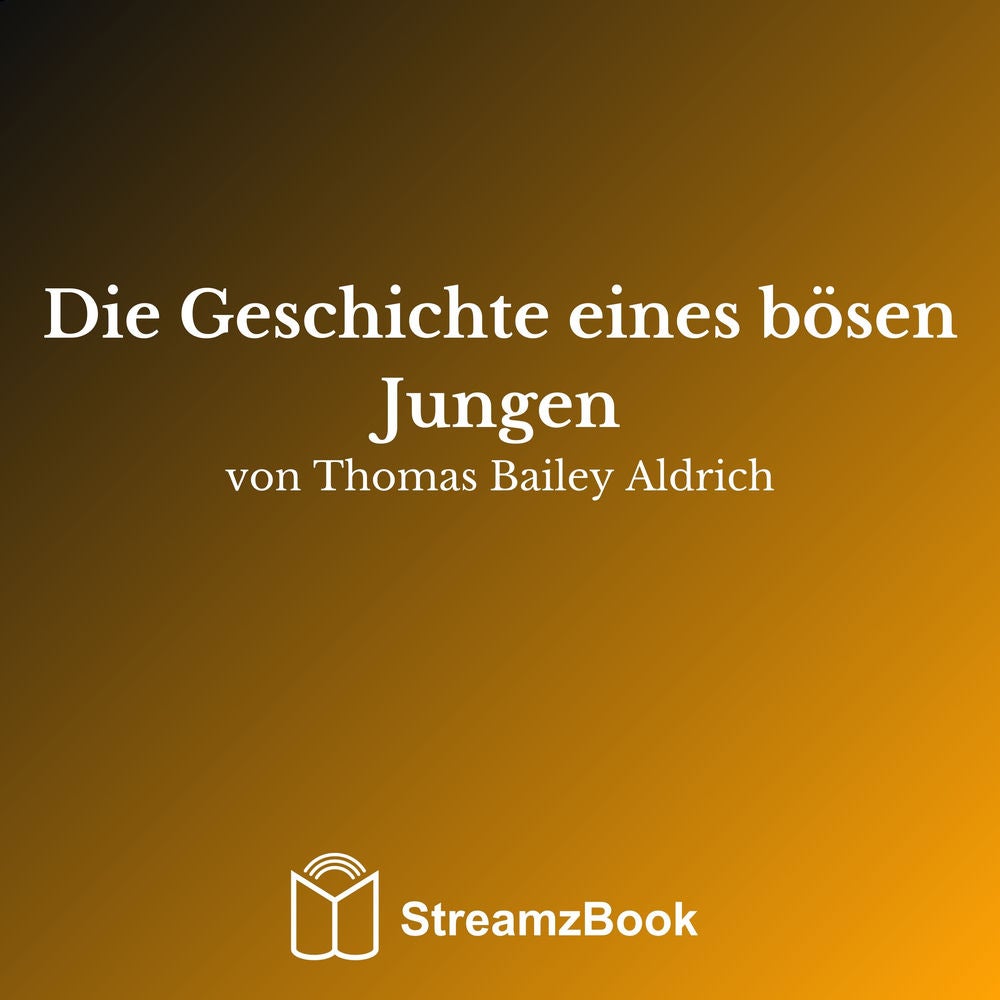 Die Geschichte eines bösen Jungen