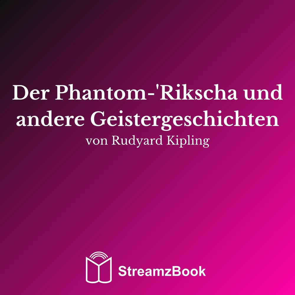 Der Phantom-'Rikscha und andere Geistergeschichten
