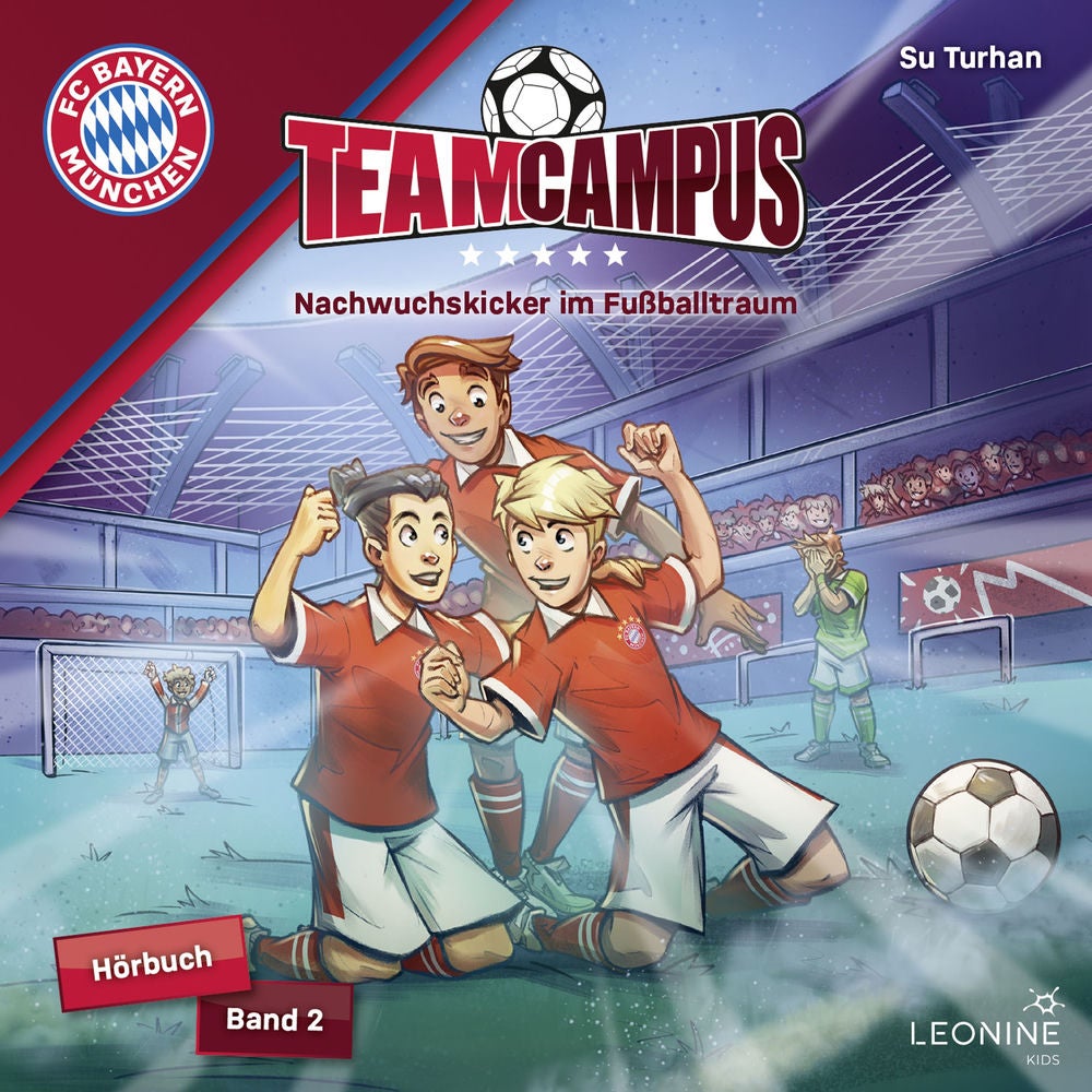 FC Bayern Team Campus - Nachwuchskicker im Fußballtraum (Band 2)