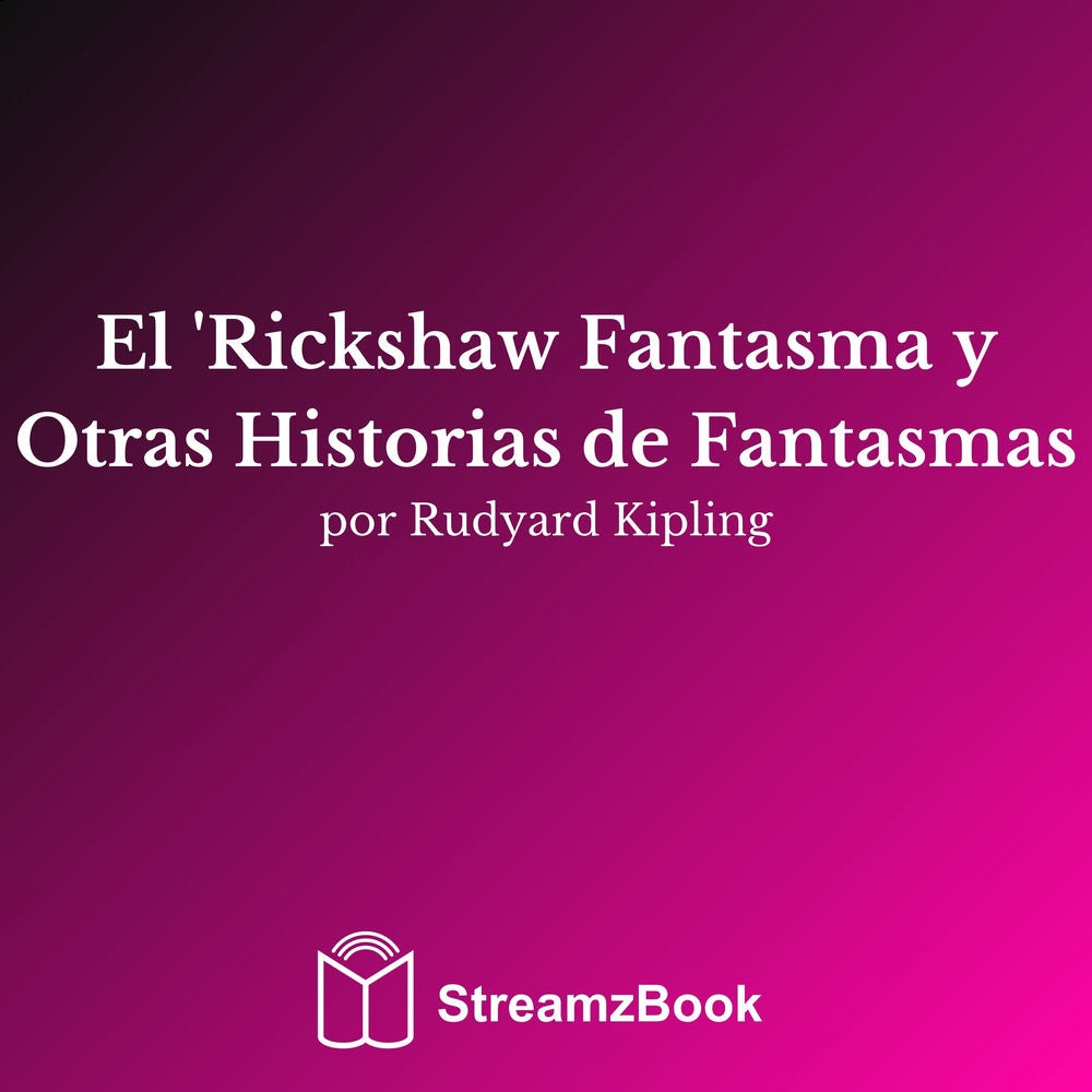 El 'Rickshaw Fantasma y Otras Historias de Fantasmas