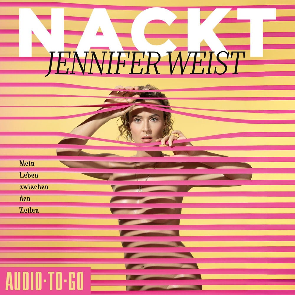 Nackt - Mein Leben zwischen den Zeilen