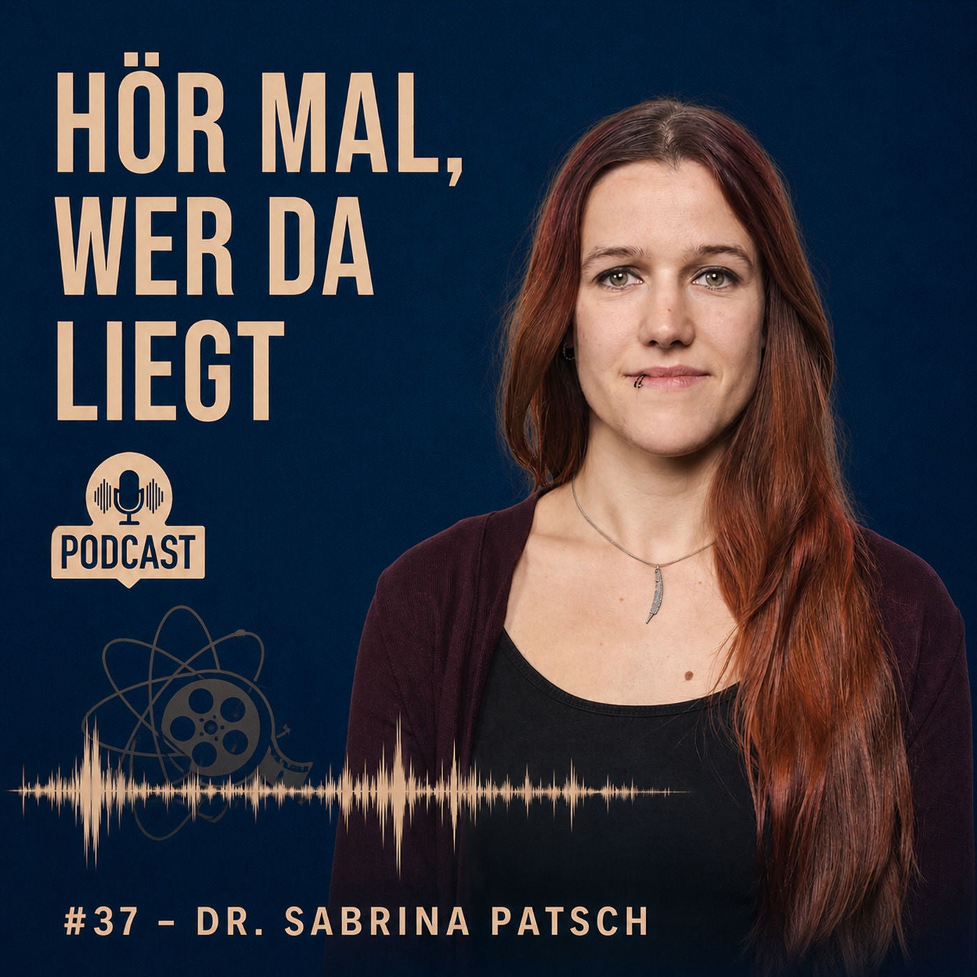 #37 - Dr. Sabrina Patsch - Warum wir nicht durch Wände gehen können