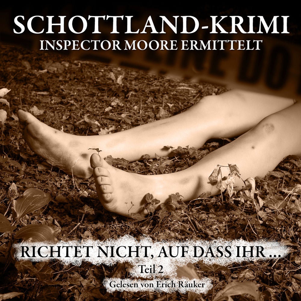 Folge 29: Inspector Moore ermittelt - Richtet nicht, auf das ihr ... 2. Teil