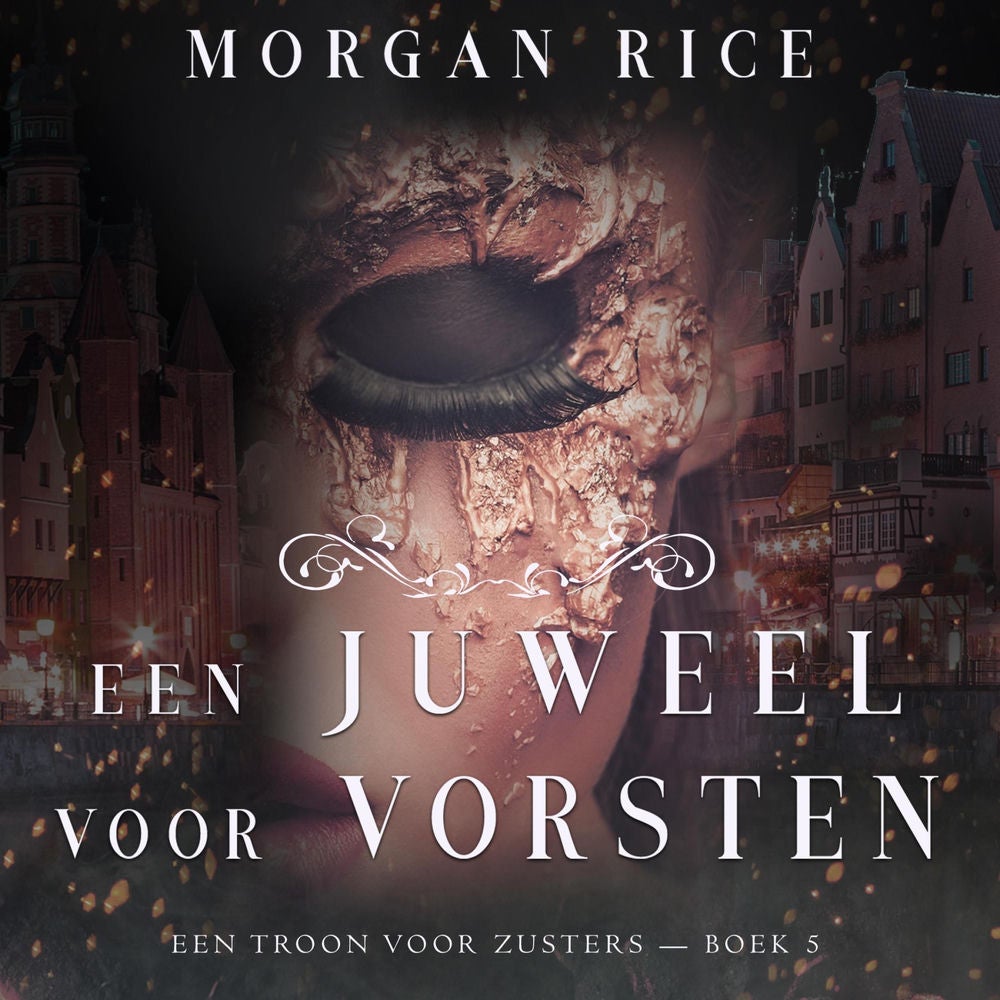 Een Juweel Voor Vorsten (Een Troon voor Zusters—Boek Vijf)