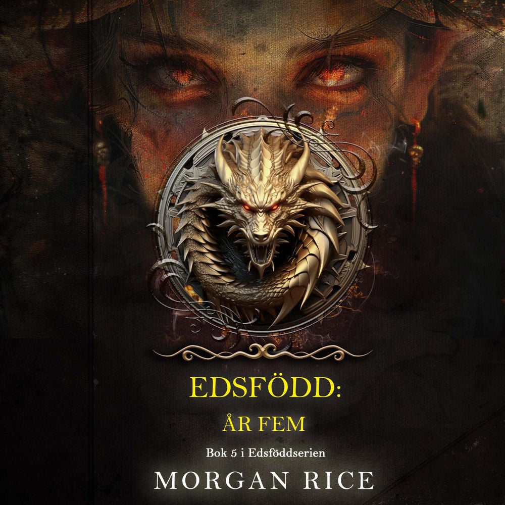 Edsfödd: År fem (Bok 5 i Edsföddserien)