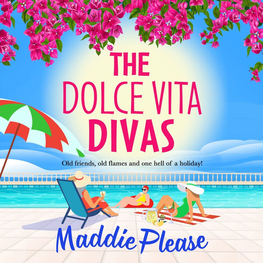 The Dolce Vita Divas - A BRAND NEW brilliantly funny feel-good read from Maddie Please