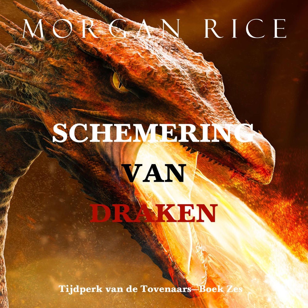 Schemering van Draken (Tijdperk van de Tovenaars—Boek Zes)