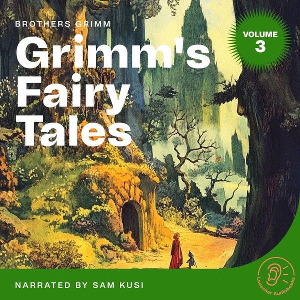 Grimm's Fairy Tales (Volume 3)