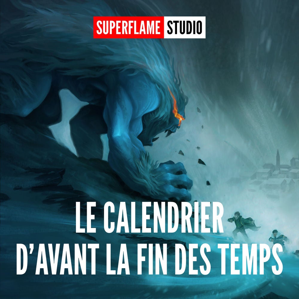 Le Calendrier d'Avant la Fin des Temps